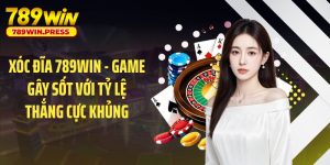 Xóc Đĩa 789WIN